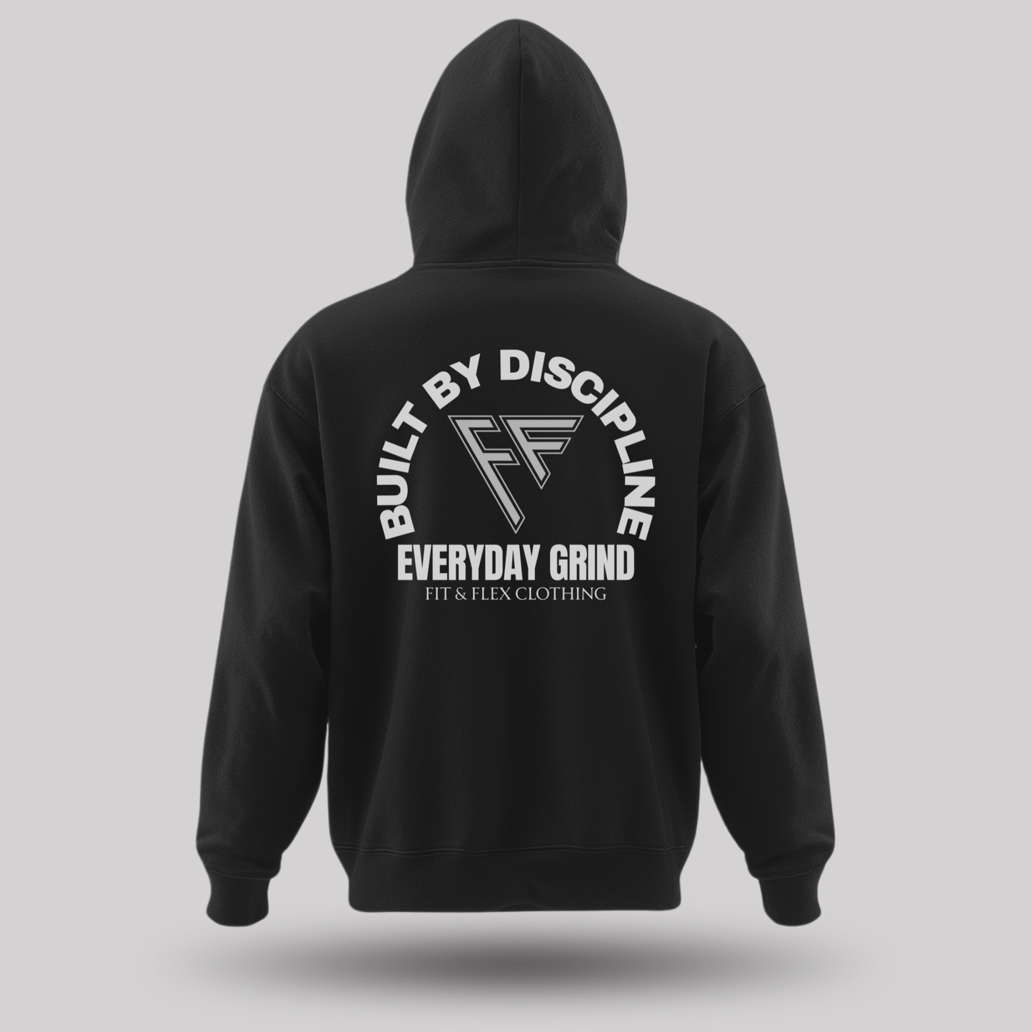 Built by Discipline - Everyday Grind Hoodie